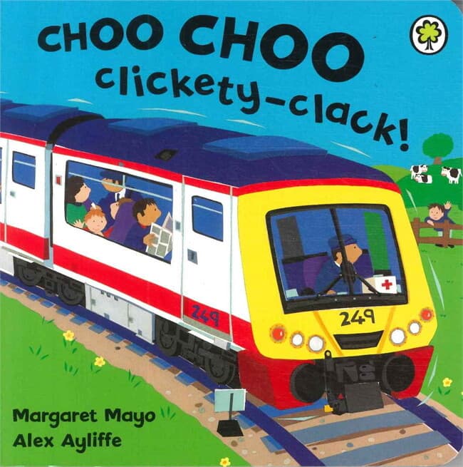 ปกหนังสือ Choo Choo Clickety-clack!
