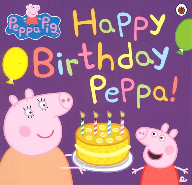 ปกหนังสือ Peppa Pig: Happy Birthday Peppa!