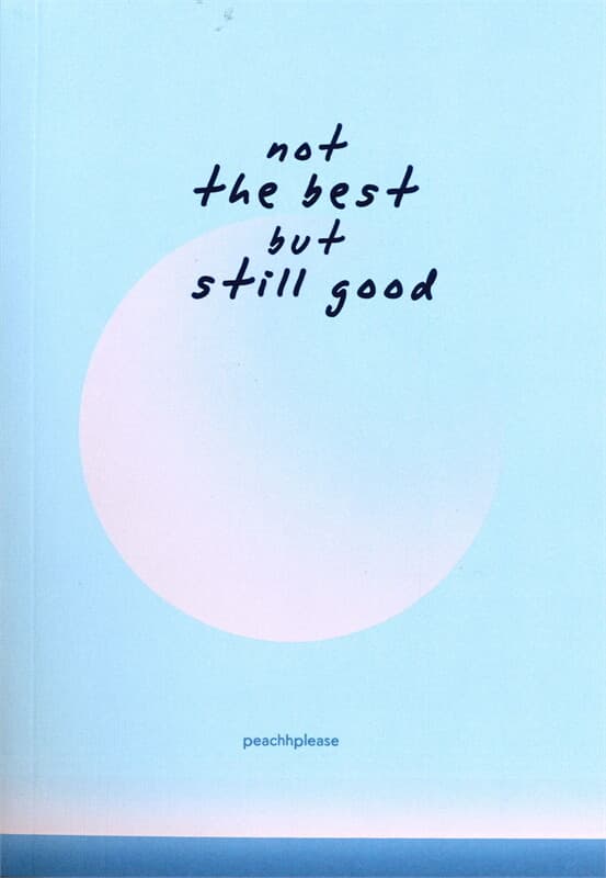 ปกหนังสือ not the best but still good