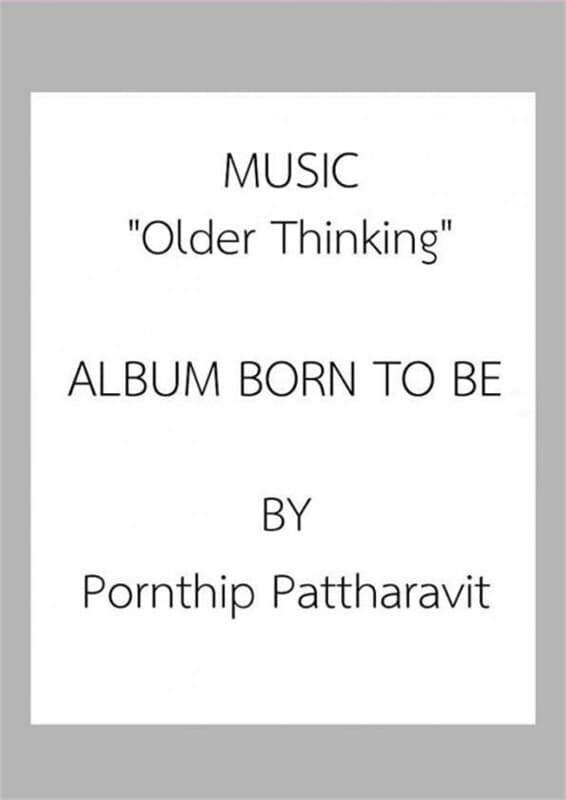 ปกหนังสือ MUSIC "Older Thinking" Album BORN TO BE