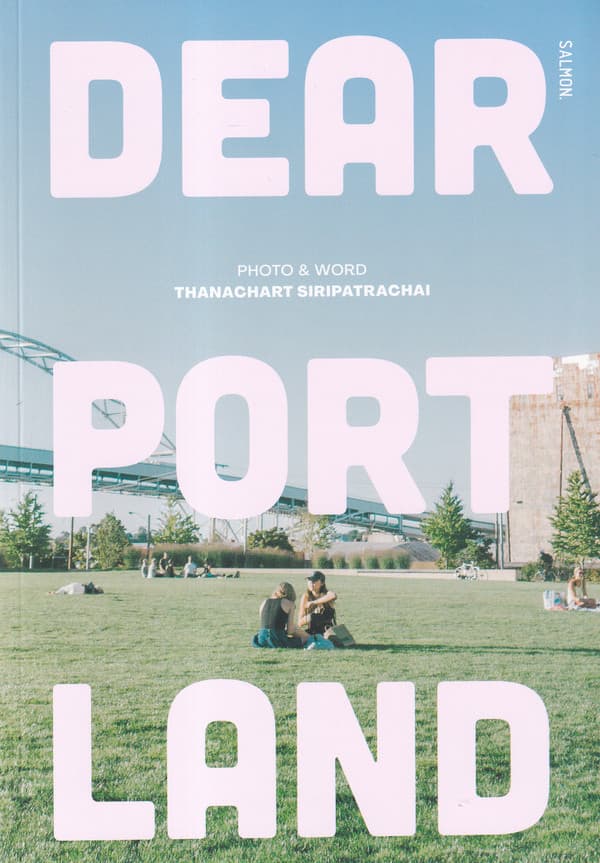 ปกหนังสือ DEAR PORTLAND (พิมพ์ครงั้ ที่ 2)