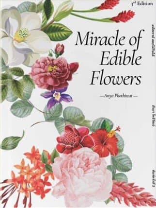 ปกหนังสือ MIRACLE OF EDIBLE FLOWERS: มหัศจรรย์ดอกไม้กินได้ (E-T) สองภาษา (ปกแข็ง)