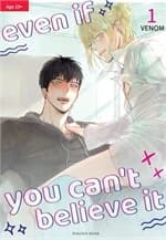 ปกหนังสือ Even if you can't believe it เล่ม 1