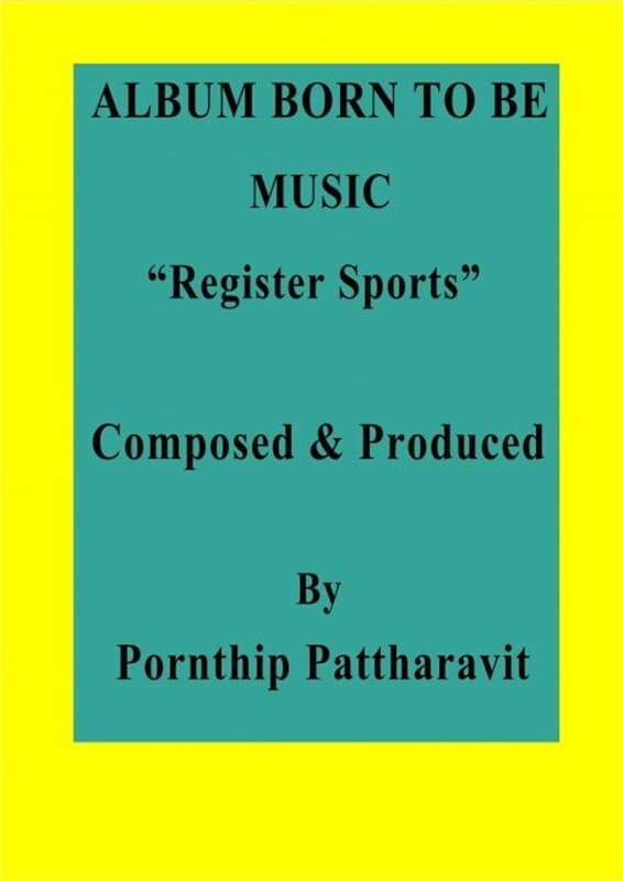 ปกหนังสือ ALBUM BORN TO BE MUSIC "Register Sports"