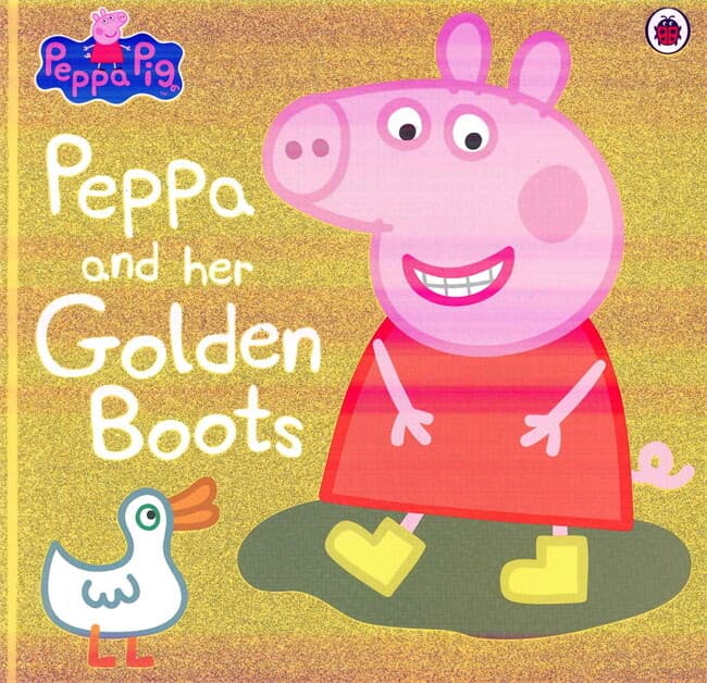ปกหนังสือ PEPPA PIG: PEPPA'S GOLDEN BOOTS