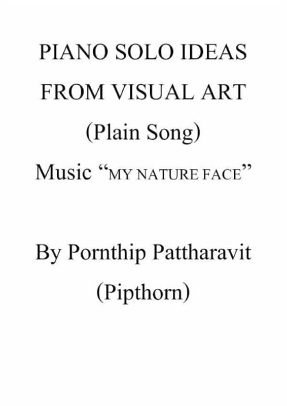 ปกหนังสือ PIANO SOLO FROM VISUAL ART (Plain Song) Music "MY NATURE FACE"