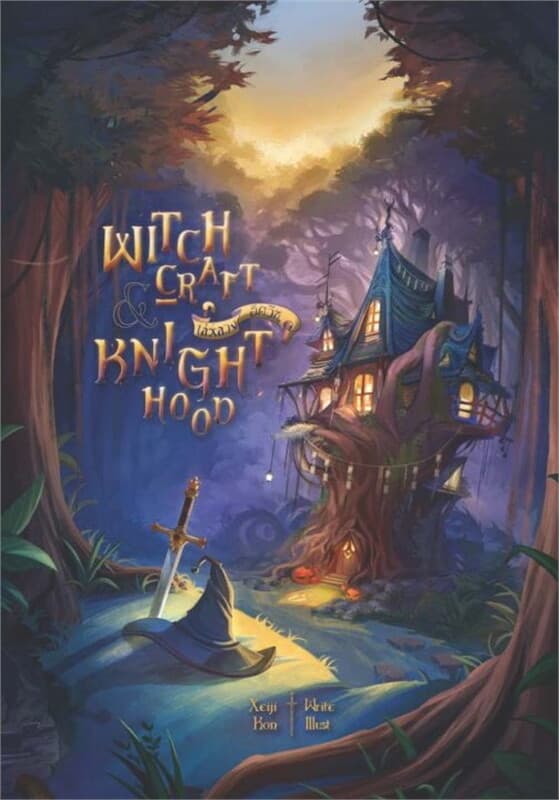 ปกหนังสือ Witchcraft & Knighthood เล่ห์ลวงอัศวิน