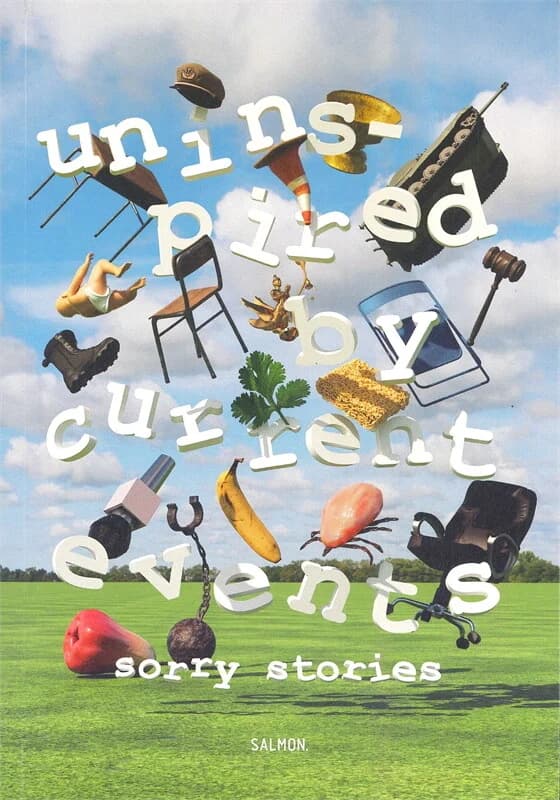 ปกหนังสือ Uninspired by Currents Events Sorry Stories