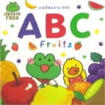 ปกหนังสือ เจสซี่หัดอ่าน ABC Fruits (ปกแข็ง)