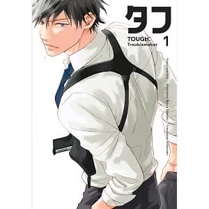 ปกหนังสือ TOUGH TROUBLEMAKER เล่ม 1
